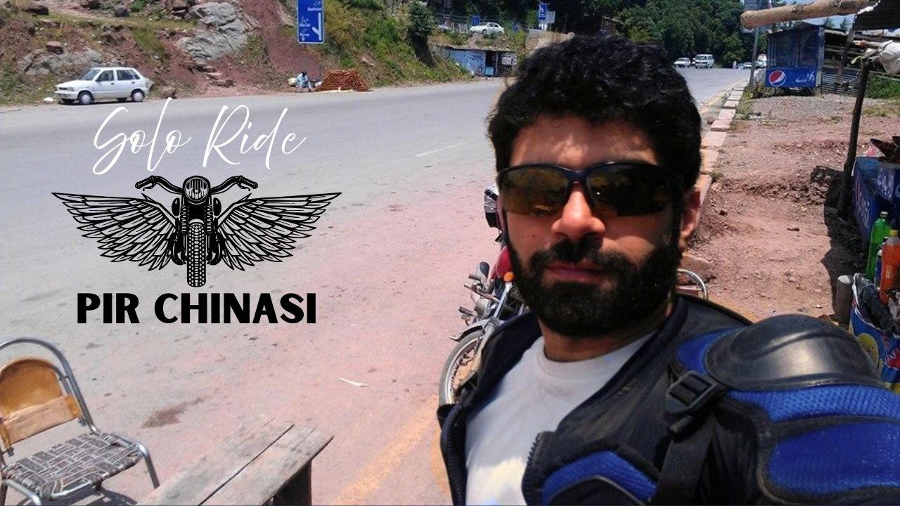 Solo Ride to Pir Chinasi